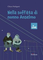 Nella soffitta di nonno Anselmo