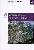 Geomorfologia della Valle del Mis